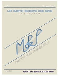 Let Earth Receive Her King Concert Band sheet music cover Thumbnail